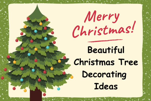 Christmas Tree Decorating Ideas