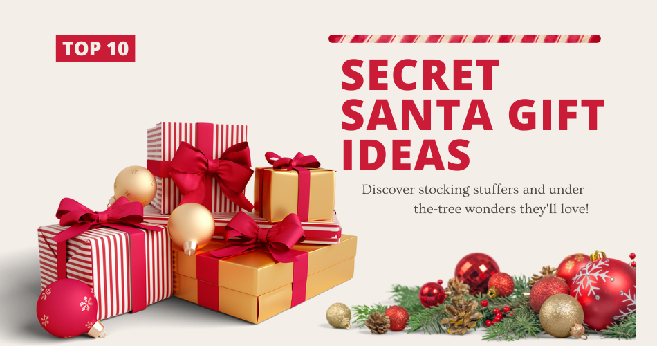 10 Unique Secret Santa Gift Ideas to Spread Festive Cheer