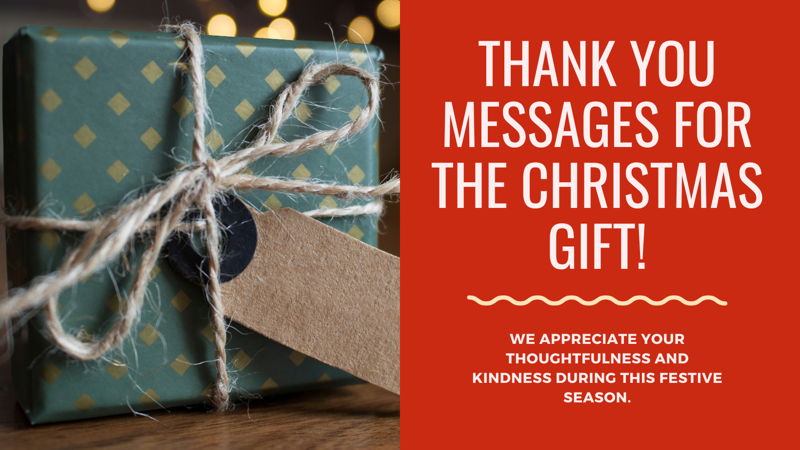 Heartfelt Appreciation: 15 Thank You Messages for Christmas Gifts