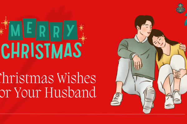 Christmas Wishes for Your Beloved Husband