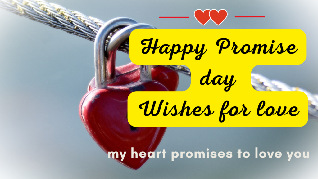 Celebrating the Warmth of Love: Heartfelt Happy Promise Day Wishes ...