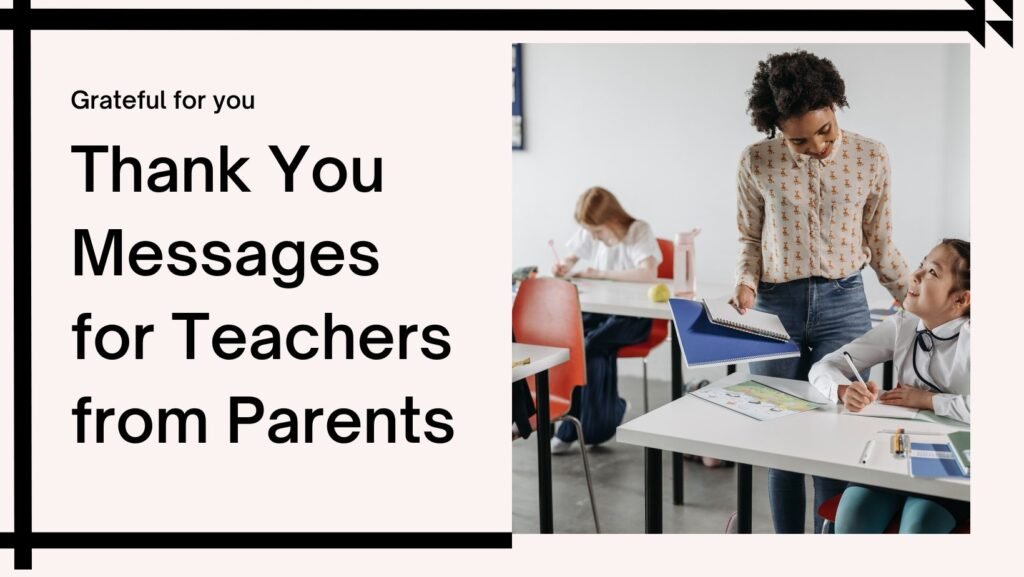 10 Heartfelt Thank You Messages for Teachers from Parents - Gift Ideass