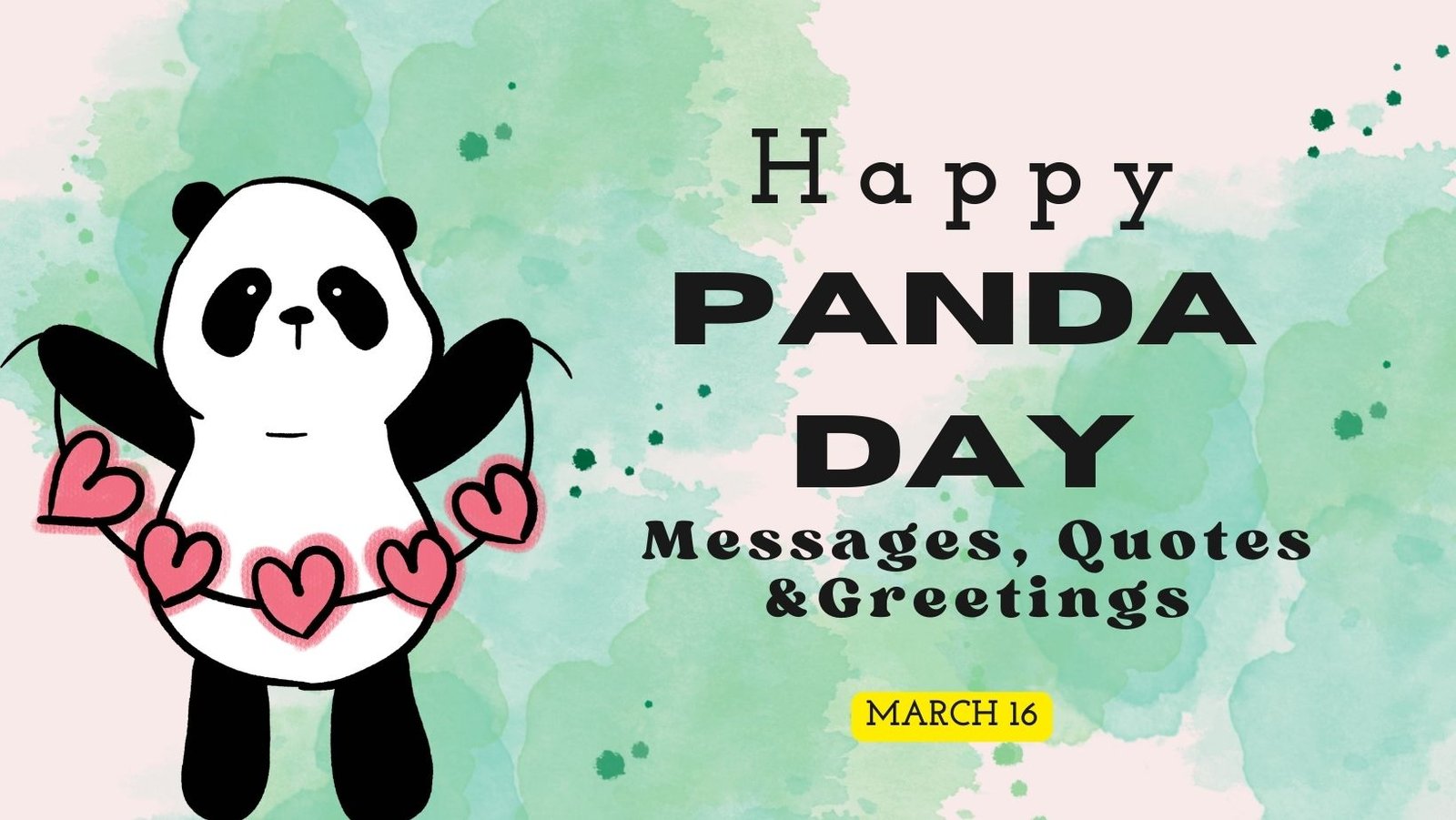 Best Panda Day Messages, Panda Quotes & Greetings – March 16