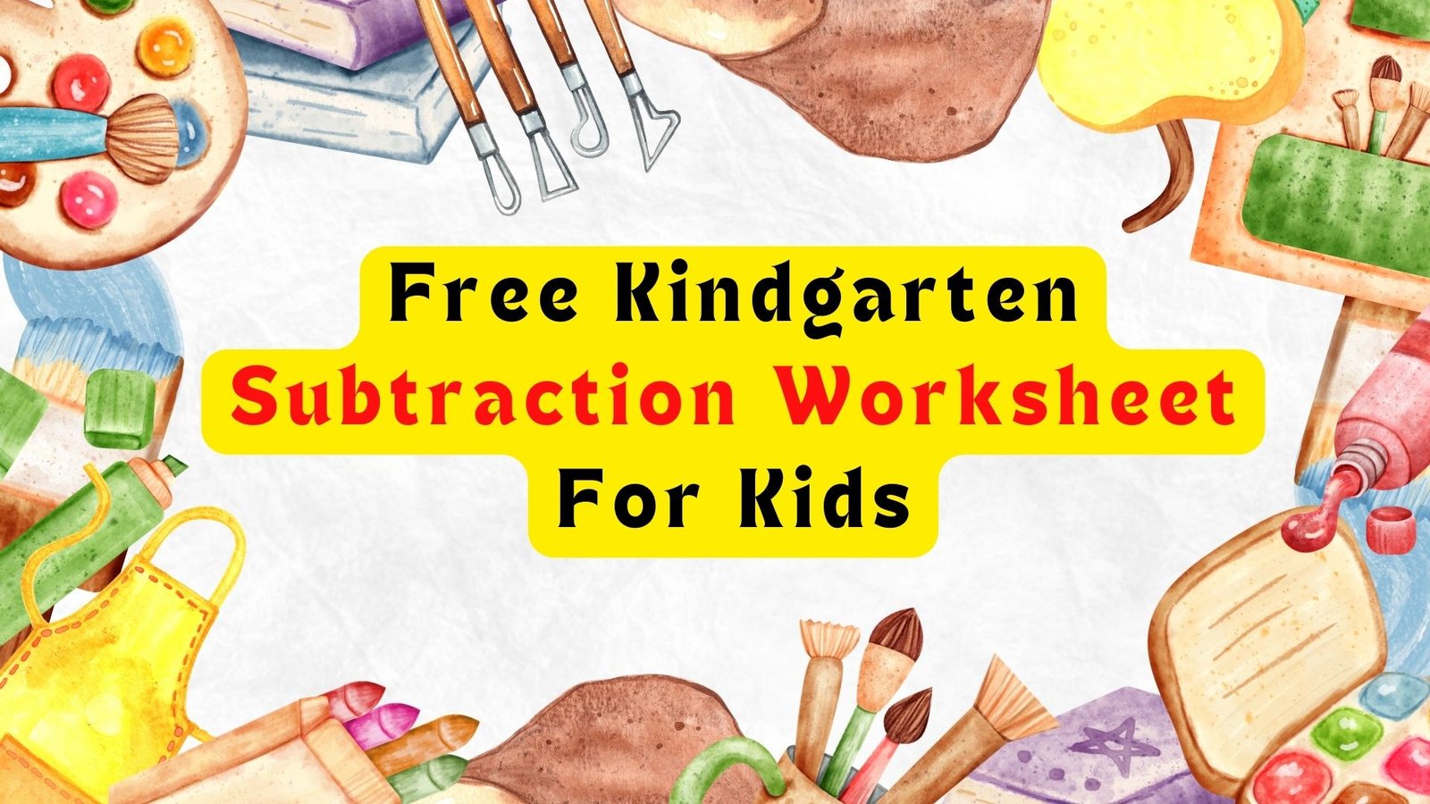 Free Kindgarten Subtraction Worksheet For Kids