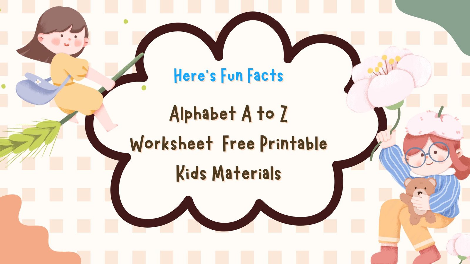 Alphabet A to Z Worksheet | Free Printable Kids Materials (26 Pages)