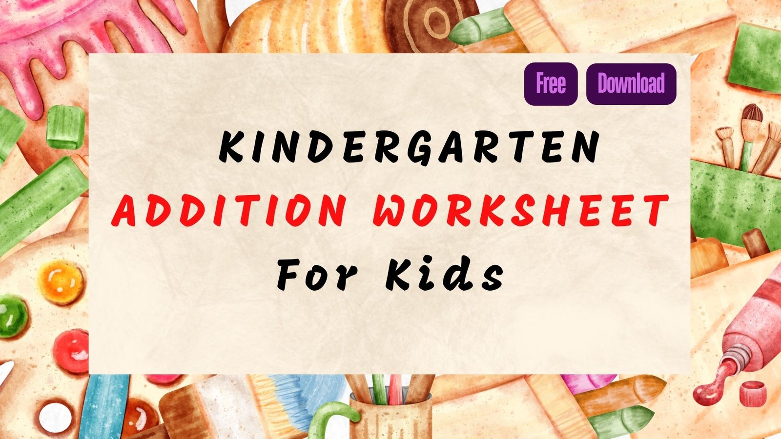 Kindgarten Addition Worksheet For  Kids
