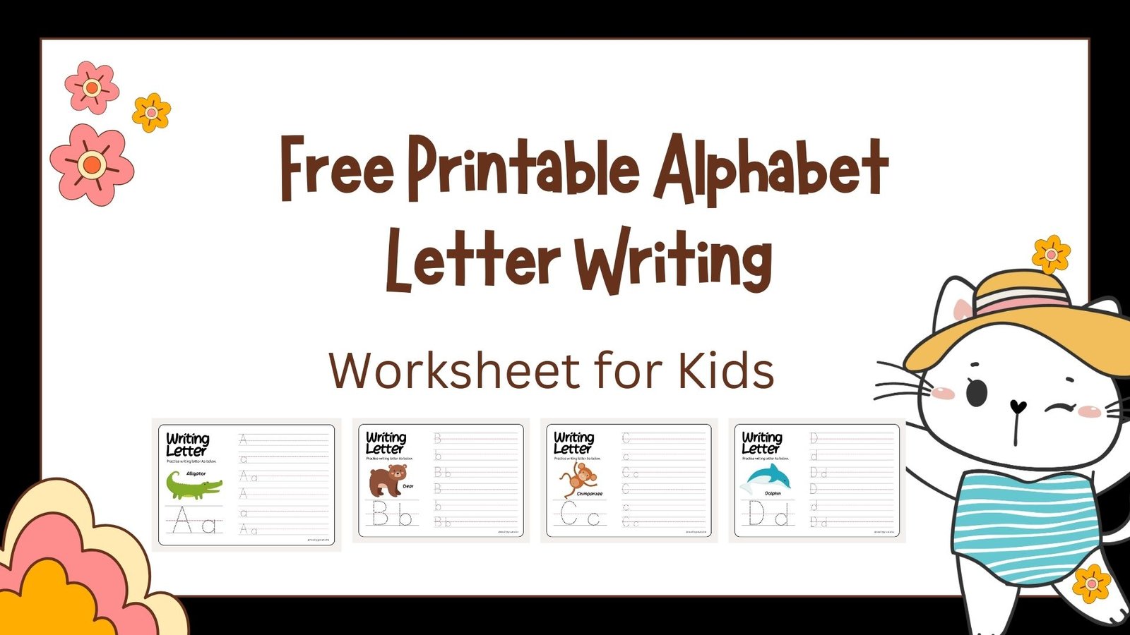 Free Printable Alphabet Letter Writing Worksheets for Kids (26 Pages)