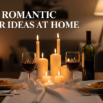 Best Romantic Dinner Ideas at Home